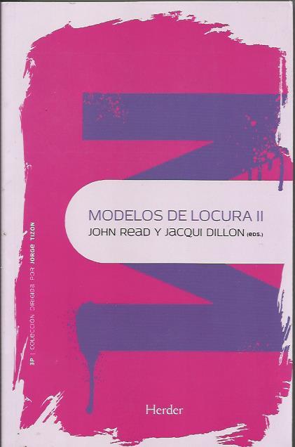 Modelos de locura II | John Read / Jacqui Dillon