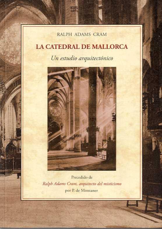 La caterdral de Mallorca | Adams Cram, Ralph