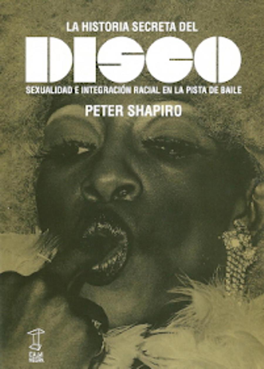 La historia secreta del Disco | Shapiro, Peter