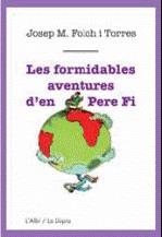 Les formidables aventures d'en Pere Fi | Folch i Torres, Josep M.