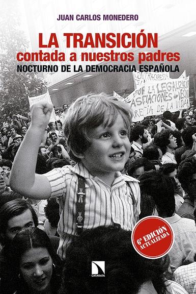 La Transición contada a nuestros padres | Monedero Fernández, Juan Carlos | Cooperativa autogestionària
