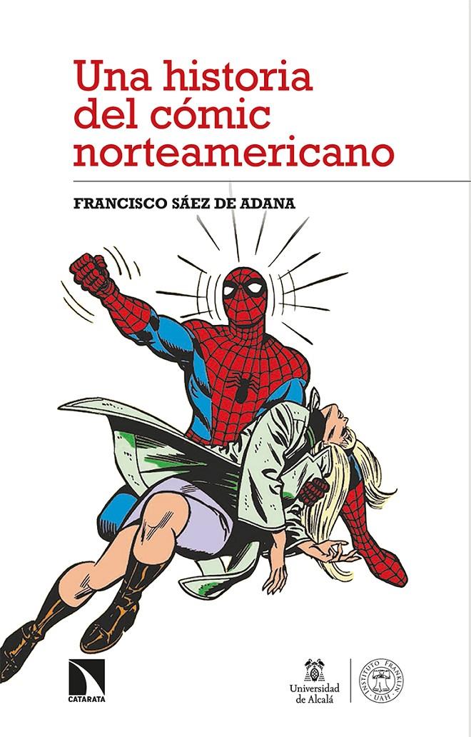 Una historia del cómic norteamericano | Sáez de Adana, Francisco