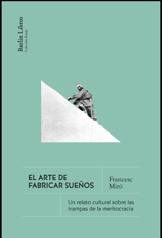 El arte de fabricar sueños | Miró, Francesc