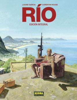 Río. Edición integral | ROUGE, CORENTIN/GARCIA LOUISE