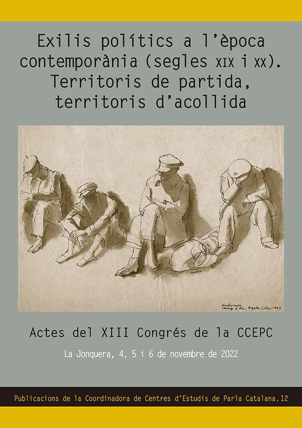 Exilis polítics a l'època contemporània (segles XIX i XX). Territoris de partida | autors, Diversos