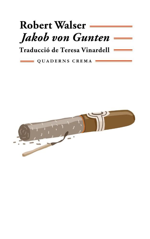Jakob von Gunten. Un dietari | Walser, Robert
