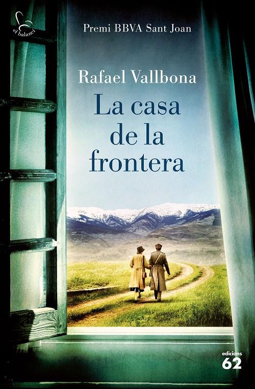 La casa de la frontera | Vallbona, Rafael