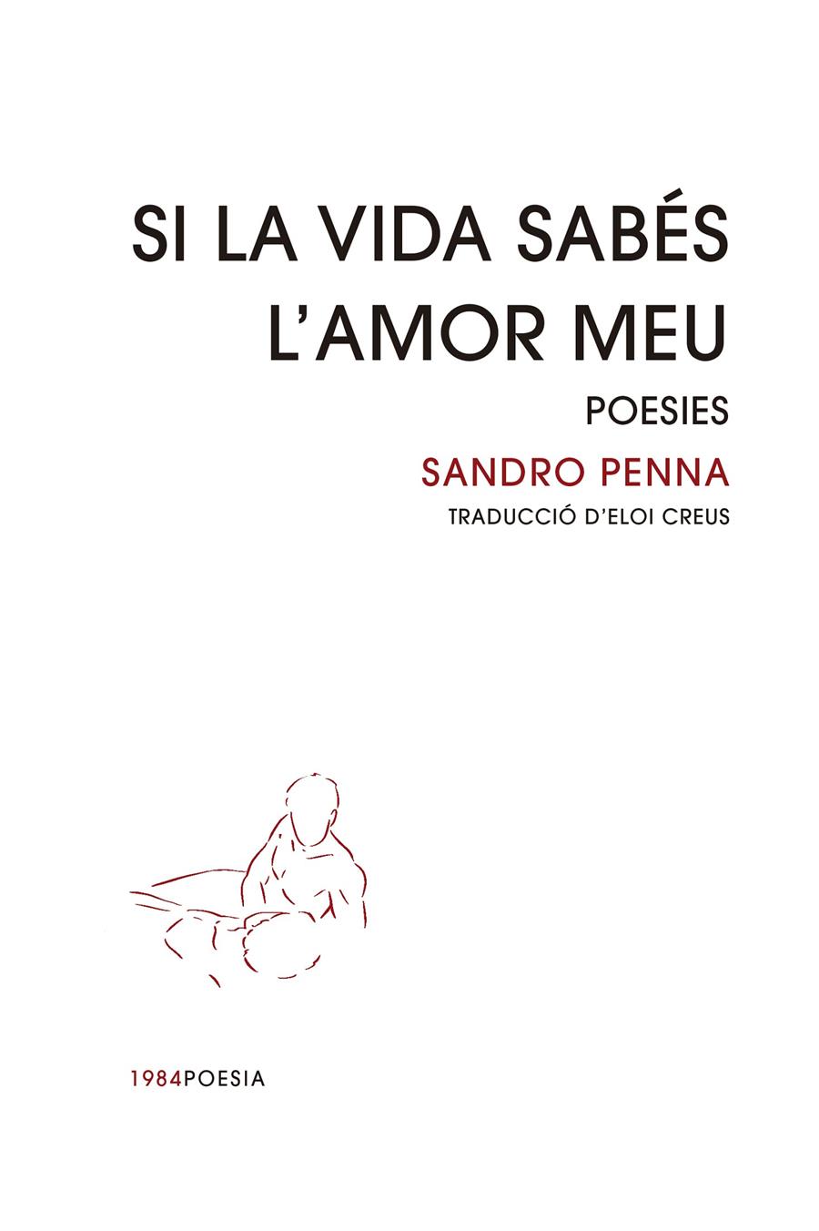 Si la vida sabés l'amor meu | Penna, Sandro