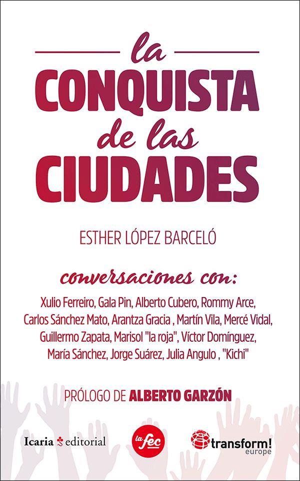 La conquista de las ciudades | López Barceló, Esther