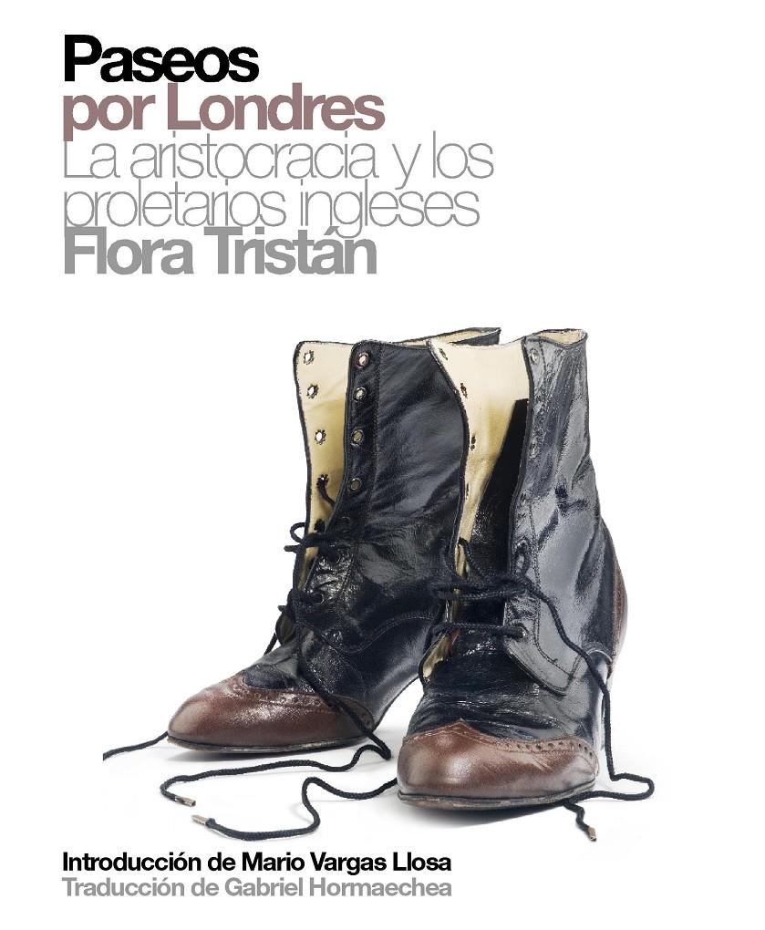 Paseos por Londres. La aristocracia y los proletarios ingleses | Tristan, Flora | Cooperativa autogestionària