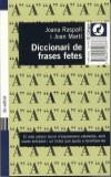 Diccionari de frases fetes | Raspall, Joana | Cooperativa autogestionària