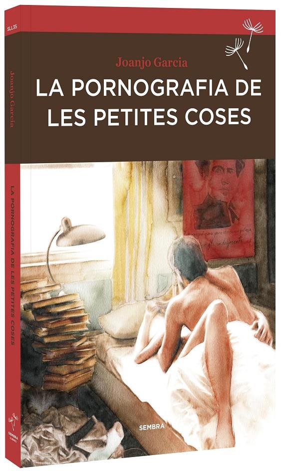 La pornografia de les petites coses | Garcia, Joanjo | Cooperativa autogestionària