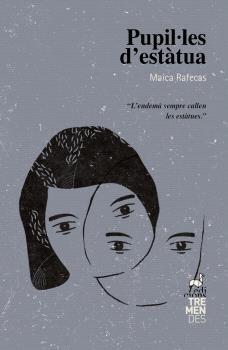 Pupil·les d'estàtua | Rafecas, Maica