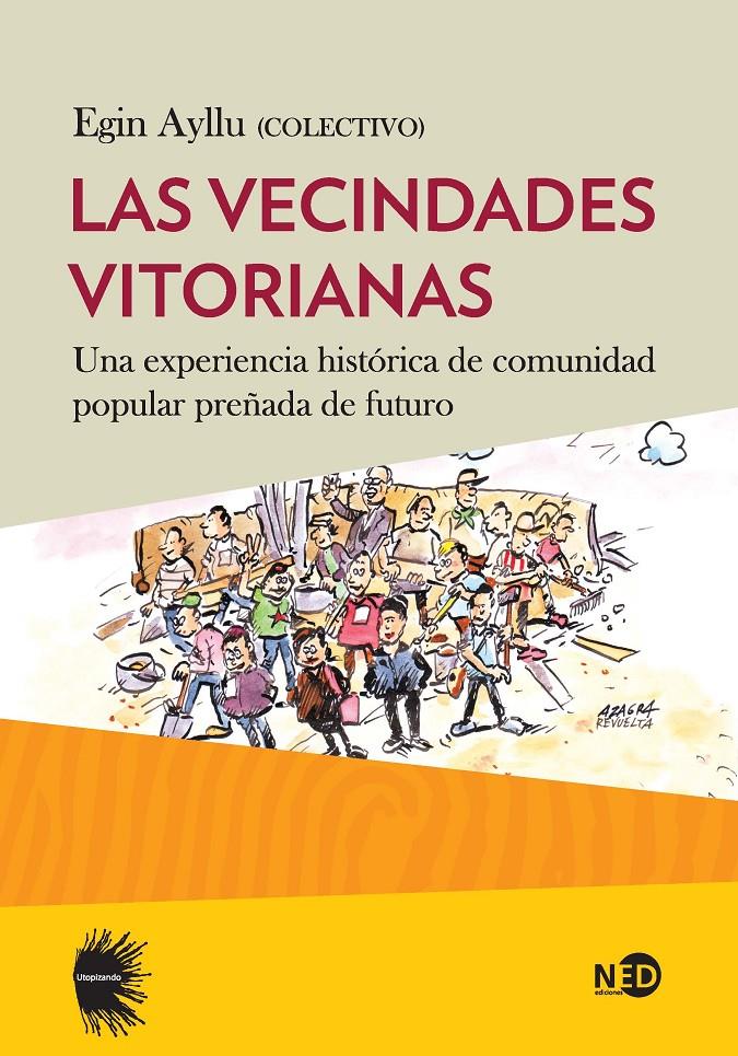 Las vecinades Vitorianas | Colectivo Egin Ayllu 