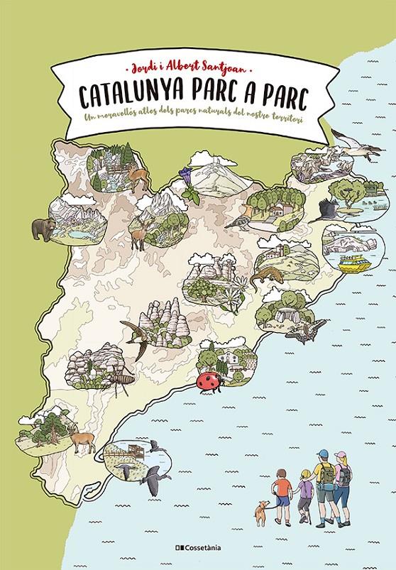 Catalunya parc a parc | Santjoan Cuní, Jordi/Santjoan Rubio, Albert | Cooperativa autogestionària