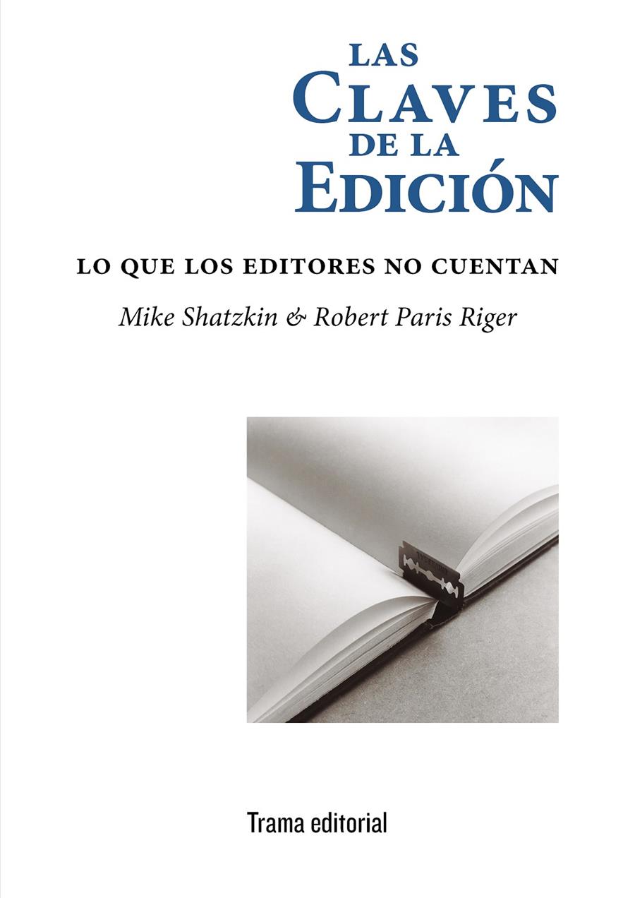 Las claves de la edición | Shatzkin, Mike/Riger, Robert Paris