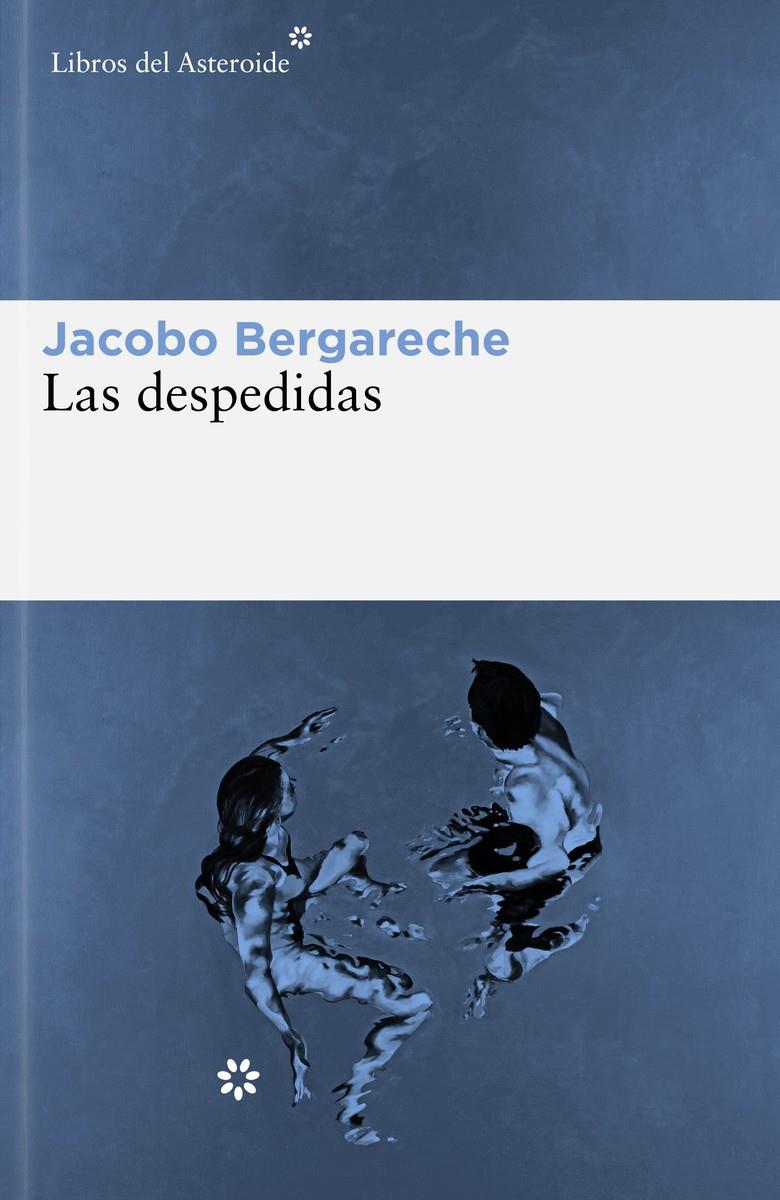 Las despedidas | Bergareche Mendoza, Jacobo