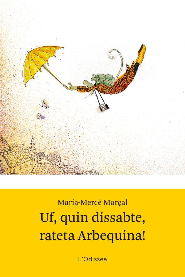 Uf, quin dissabte rateta Arbequina! | Maria-Mercè Marçal/Magda Marsal