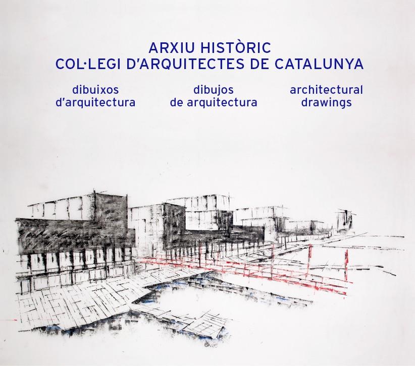Arxiu històric Col·legi d’Arquitectes de Catalunya