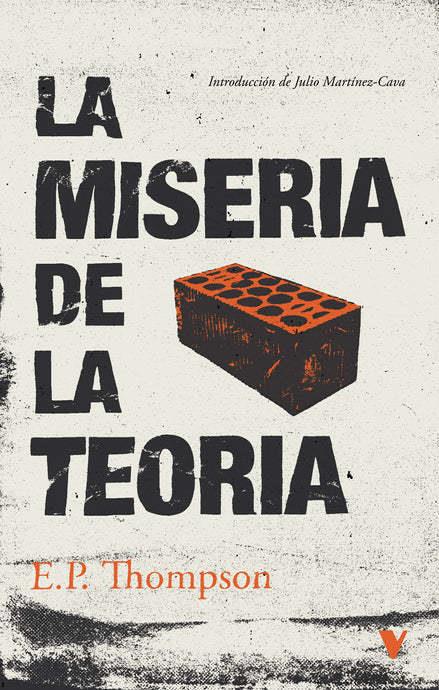 La miseria de la teoria | Thompson, Edward Palmer