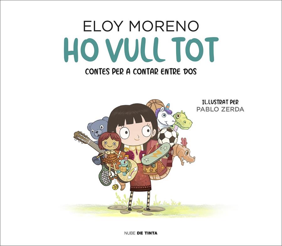 Ho vull tot (Col·lecció Contes per a contar entre dos) | Moreno, Eloy