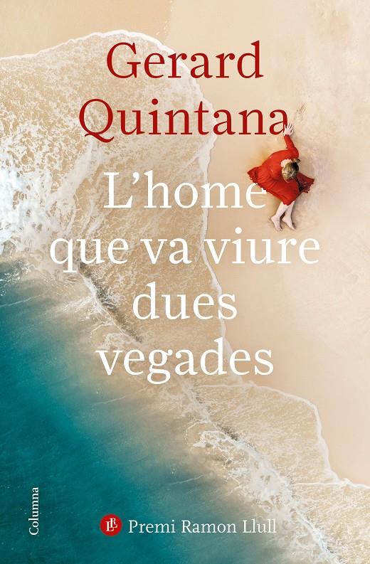 L'home que va viure dues vegades | Quintana, Gerard | Cooperativa autogestionària