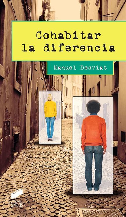 Cohabitar la diferencia | Desviat, Manuel