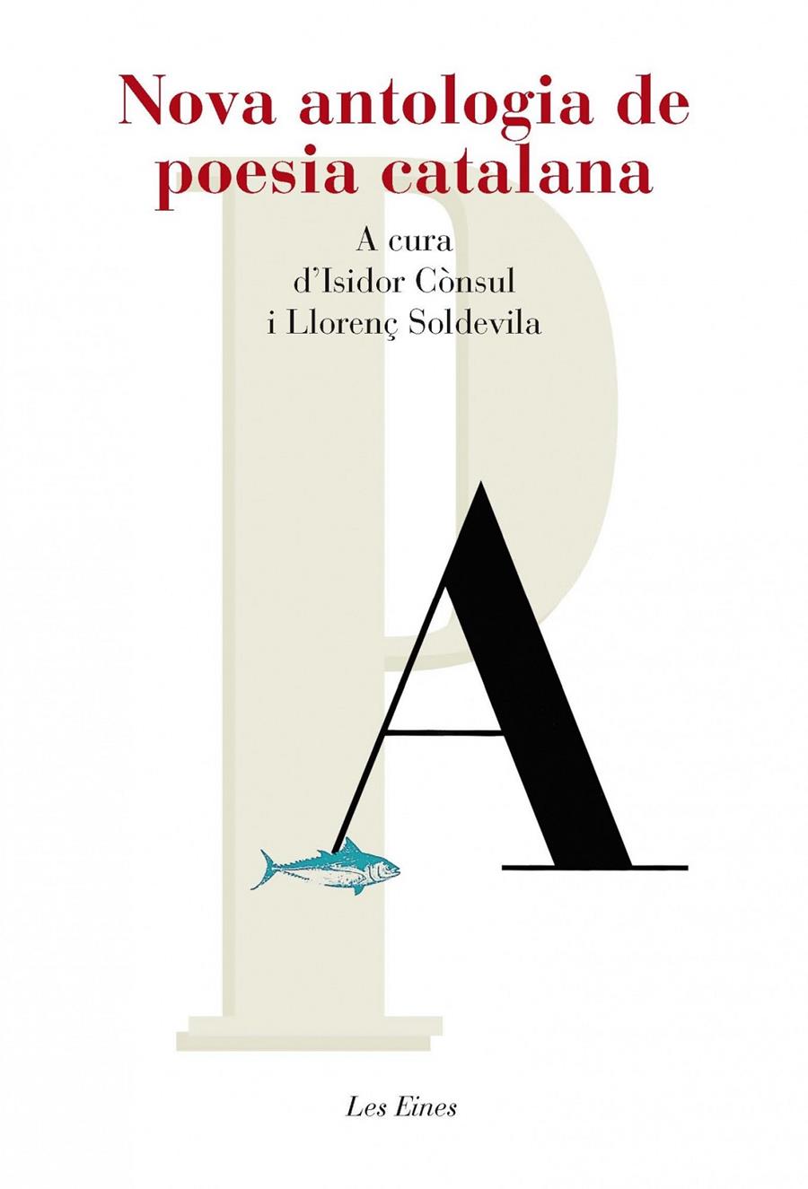 Nova antologia de la poesia catalana + recurs digital | Diversos autors/Llorenç Soldevila/Isidor Cònsul