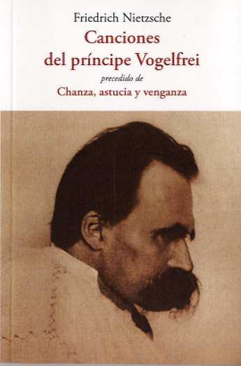 Canciones del Príncipe Volgelfrei | Nietzsche, Friedrich