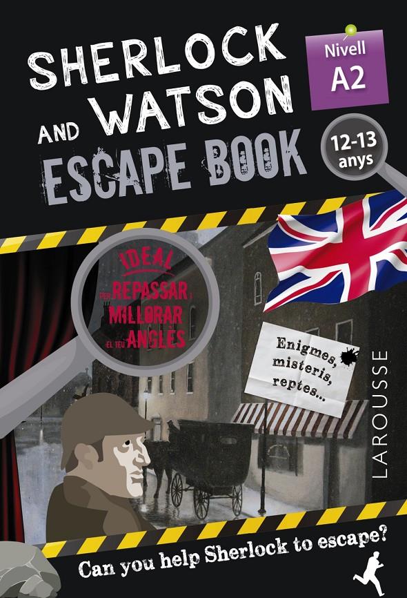 Sherlock & Watson. Escape book per repassar anglès. 12-13 anys | Saint-Martin, Gilles | Cooperativa autogestionària