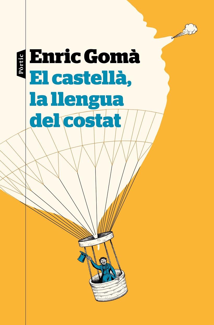 El castellà, la llengua del costat | Gomà Ribas, Enric