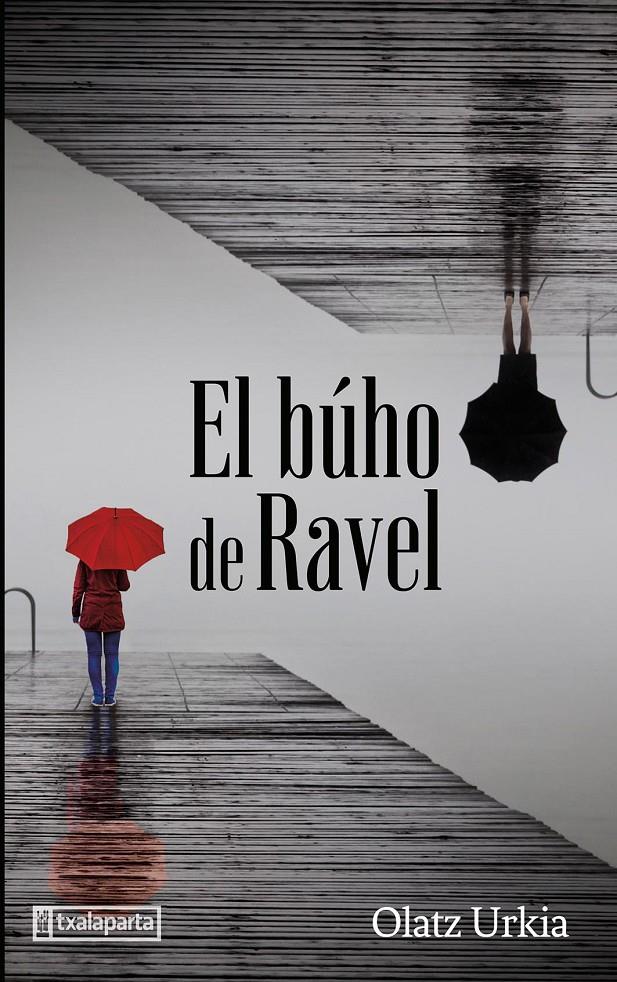 El búho de Ravel | Urkia, Olatz | Cooperativa autogestionària