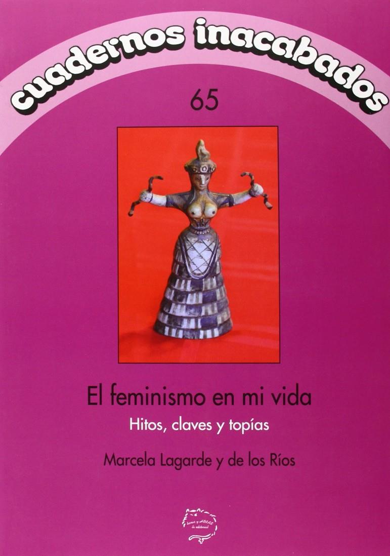 El feminismo en mi vida | Marcela Lagarde | Cooperativa autogestionària