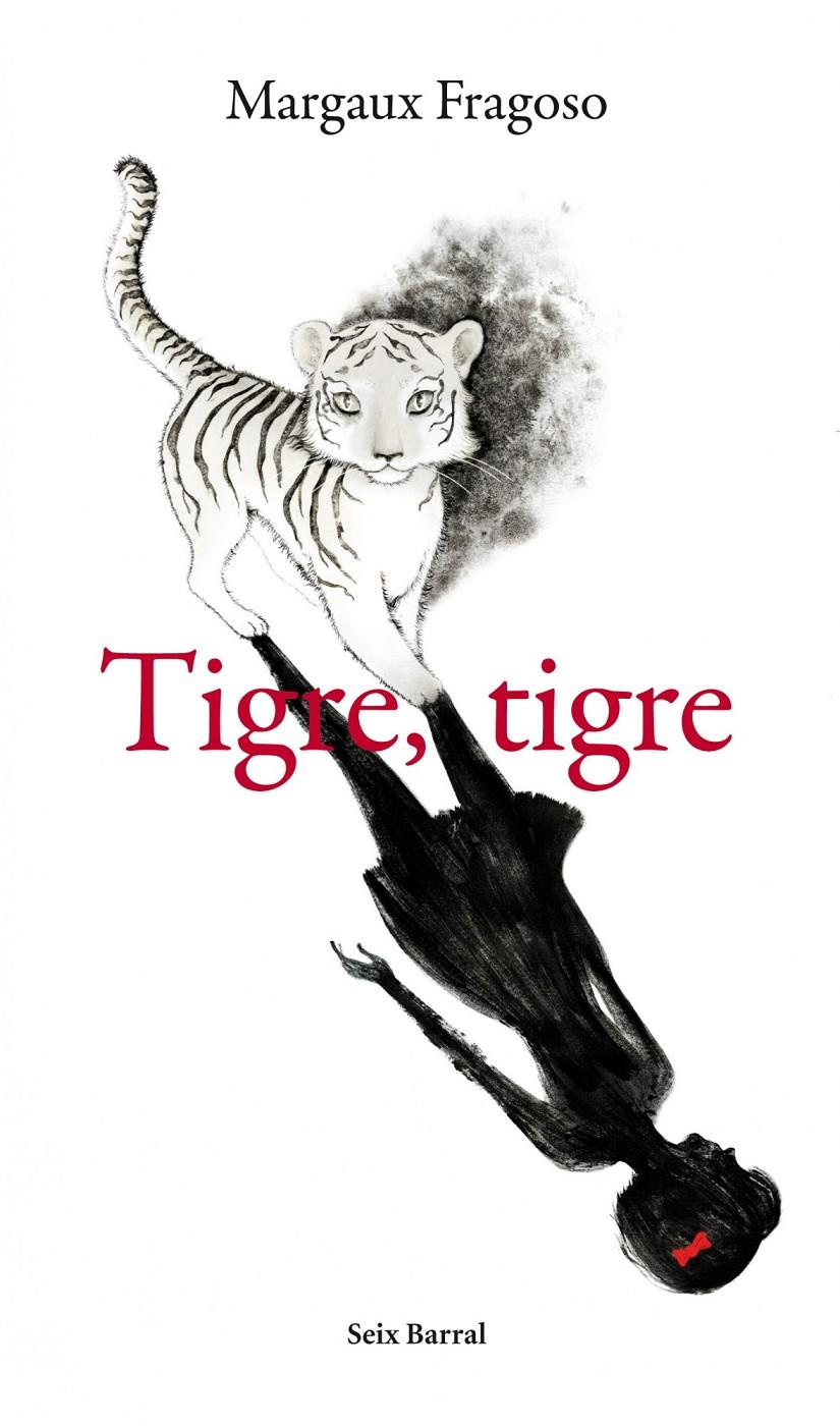 Tigre, tigre | Margaux Fragoso