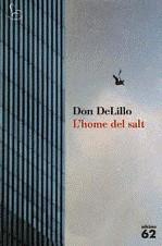 L'home del salt | Delillo, Don | Cooperativa autogestionària