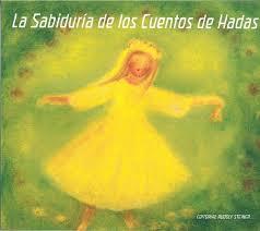 La sabiduría de los cuentos de hadas | Steiner, Rudolf/Grahl, Ursula/Lenz, F.