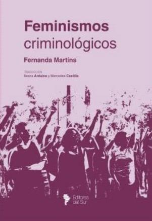 Feminismos criminológicos | Martins, Fernanda | Cooperativa autogestionària