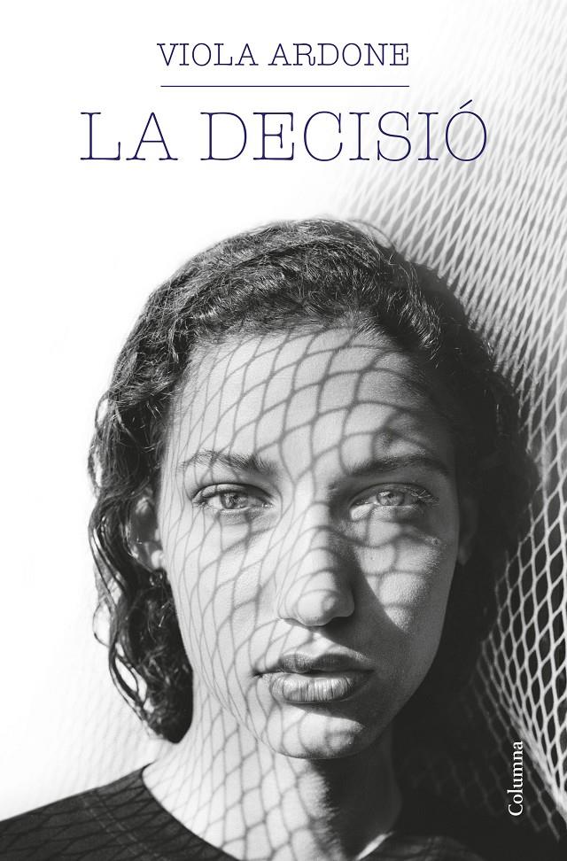 La decisió | Ardone, Viola | Cooperativa autogestionària