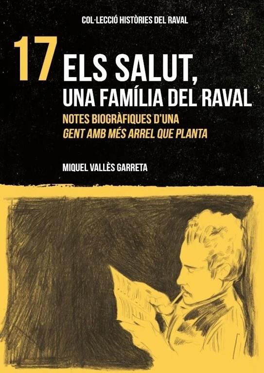 17 Els Salut, una familia del raval | Vallés Garreta, Miquel
