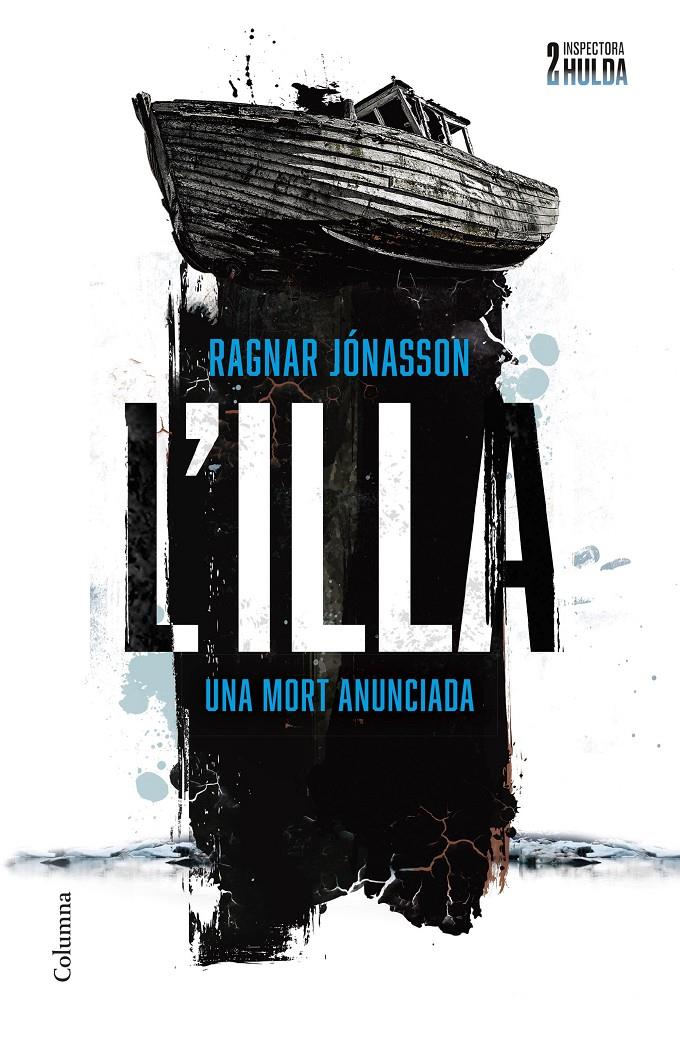 L'illa (Sèrie Inspectora Hulda 2) | Jónasson, Ragnar | Cooperativa autogestionària