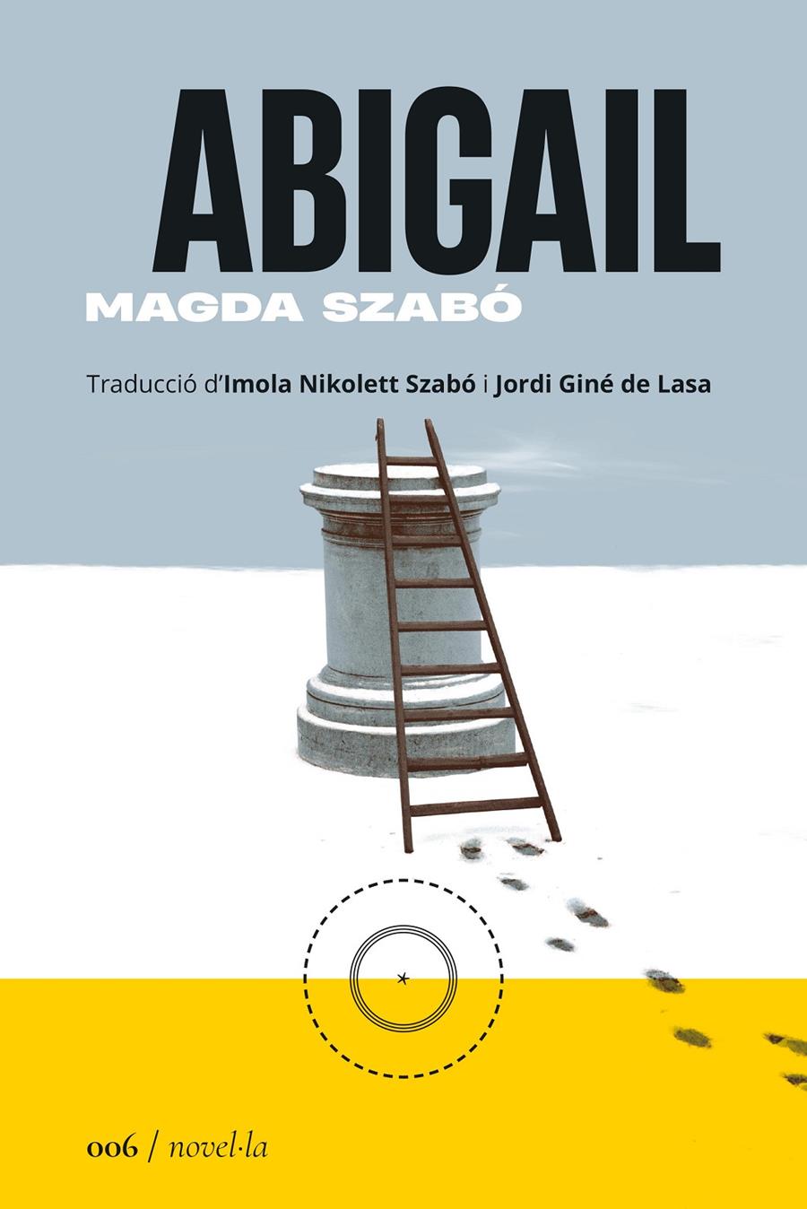 Abigail | Szabó, Magda