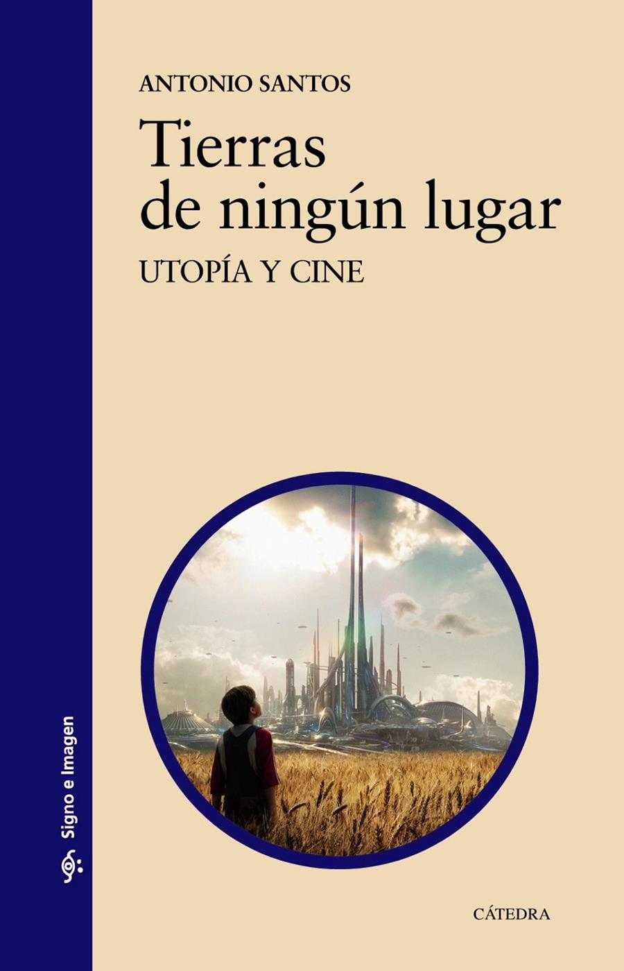 Tierras de ningún lugar | Santos, Antonio