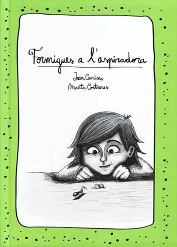 Formigues a l'aspiradora | Rioné Tortajada, Joan | Cooperativa autogestionària