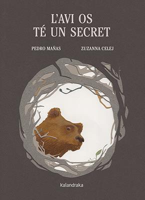 L’Avi Os té un secret | Mañas, Pedro; Celej, Zuzanna | Cooperativa autogestionària