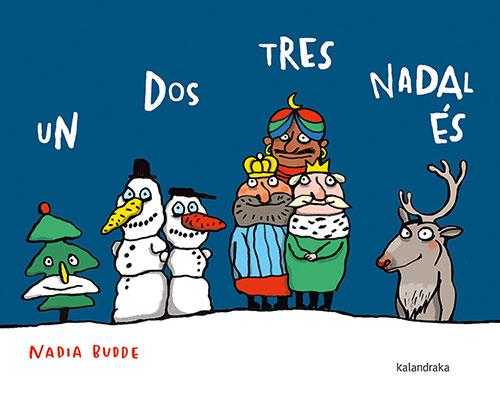 Un dos tres, Nadal és | Budde, Nadia