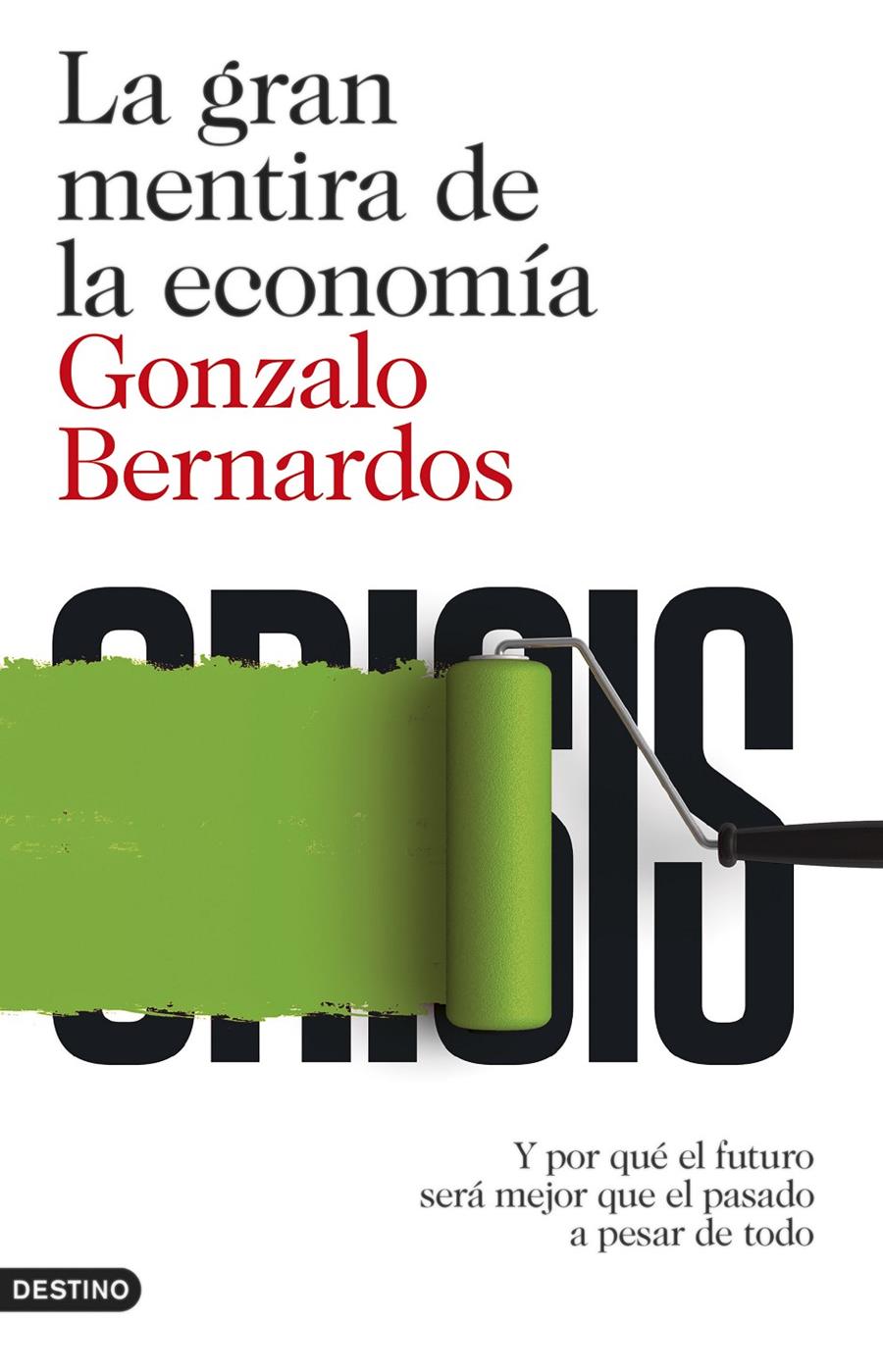 La gran mentira de la economía | Gonzalo Bernardos | Cooperativa autogestionària