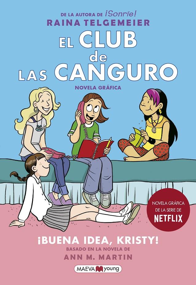 El Club de las Canguro 1: ¡Buena idea, Kristy! | Telgemeier, Raina