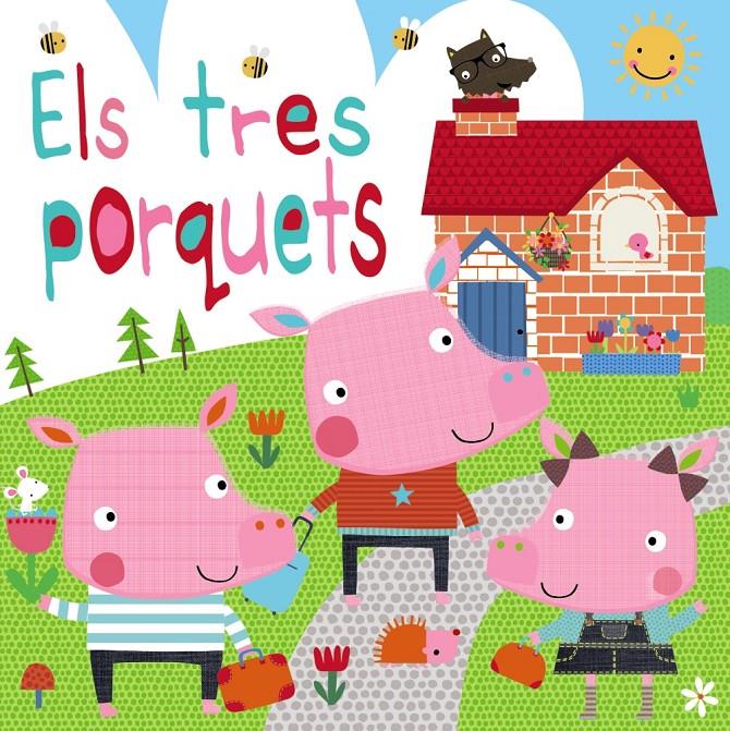 Els tres porquets | Machell, Dawn | Cooperativa autogestionària