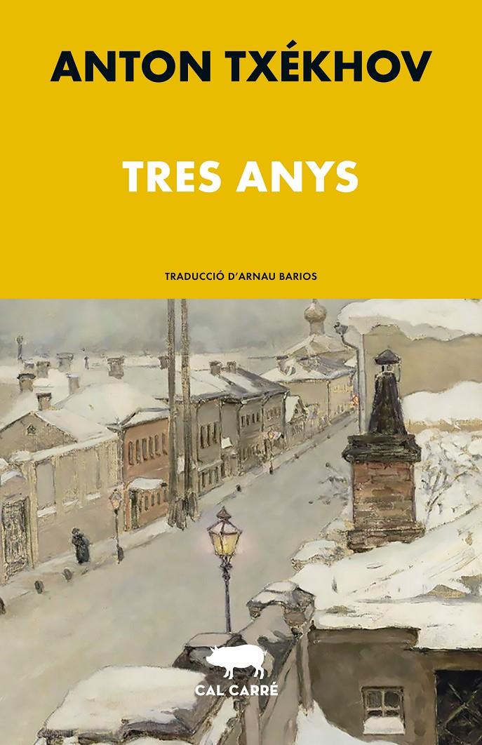 Tres anys | Txékhov, Anton