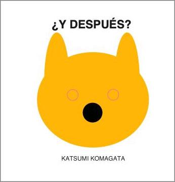 ¿Y después? | Komagata, Katsumi